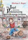 Buchcover Die Jagd nach dem Perlenzwerg - Historischer Abenteuer-Roman für Kinder aus dem barocken Dresden
