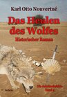 Buchcover Das Heulen des Wolfes - Die Jakobusbeichte Band IV - Historischer Roman