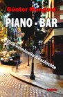 Buchcover Piano-Bar - Eine kriminelle Geschichte
