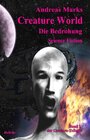 Buchcover Creature World - Die Bedrohung Science-Fiction