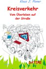 Buchcover Kreisverkehr - Vom Überleben auf der Straße - SATIRE