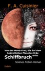 Buchcover Von der Mond-Frau, die auf dem bedrohlichen Planeten Erde Schiffbruch erlitt - Science-Fiction-Roman