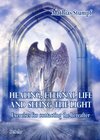 Buchcover HEALING, ETERNAL LIFE AND SEEING THE LIGHT - Exercises for contacting the hereafter