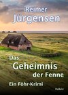 Buchcover Das Geheimnis der Fenne - Kommissar Mommsens vierter Fall - Ein Föhr-Krimi
