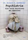 Buchcover Psychiatrie - Eine kurze Geschichte des Wahnsinns