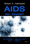 Buchcover AIDS - Alles Schwindel? Die Schulmedizin – Segen oder Fluch? Betrachtungen eines Abtrünnigen Band 4, Teilband 2