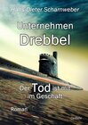Buchcover Unternehmen Drebbel - Der Tod ist mit im Geschäft - Roman