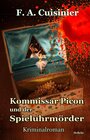 Buchcover Kommissar Picon und der Spieluhrmörder - Kriminalroman