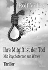 Buchcover Ihre Mitgift ist der Tod - Mit Psychoterror zur Witwe - Thriller
