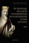 Buchcover Der Naumburger Dom und die hochmittelalterliche Herrschaftslandschaft an Saale und Unstrut
