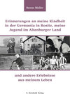 Buchcover Erinnerungen an meine Kindheit in der Germania in Rositz, meine Jugend im Altenburger Land und andere Erlebnisse aus mei