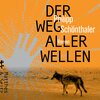 Buchcover Der Weg aller Wellen