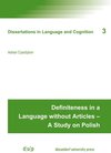 Buchcover Definiteness in a Language without Articles – A Study on Polish