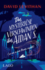 Buchcover Das mysteriöse Verschwinden des Aidan S. (so wie es sein Bruder erzählt)