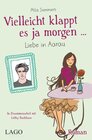 Buchcover Vielleicht klappt es ja morgen