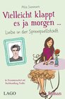 Buchcover Vielleicht klappt es ja morgen