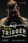Buchcover Pull the Trigger