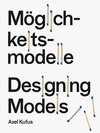 Buchcover Möglichkeitsmodelle - Designing Models