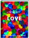 Buchcover Love - WORKS ON WALL AND PAPER