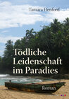 Buchcover Tödliche Leidenschaft im Paradies