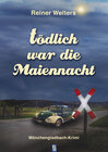 Buchcover Tödlich war die Maiennacht