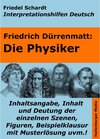 Buchcover Die Physiker - Lektürehilfe und Interpretationshilfe. Interpretationen und Vorbereitungen für den Deutschunterricht. / I