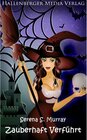Buchcover Zauberhaft Verführt / BeWitchED Bd.7