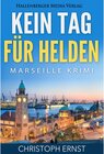 Buchcover Kein Tag für Helden: Marseille Krimi
