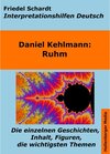 Buchcover Ruhm - Lektürehilfe und Interpretationshilfe. Interpretationen und Vorbereitungen für den Deutschunterricht. / Interpret