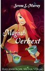 Buchcover Magisch Verhext - BeCharmED Band 1 / BeCharmED Bd.1