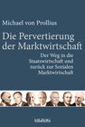 Buchcover Die Pervertierung der Marktwirtschaft