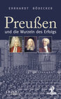 Buchcover Preußen und die Wurzeln des Erfolgs