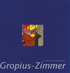 Buchcover Das Gropius-Zimmer