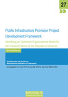 Buchcover Public Infrastructure Provision Project Development Framework