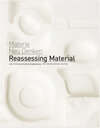 Buchcover Reassessing Material / Materie Neu Denken
