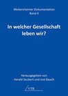 Buchcover In welcher Gesellschaft leben wir?