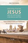 Buchcover Der politische Jesus und die Botschaft vom Reich Gottes