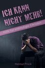 Buchcover Ich kann nicht mehr!