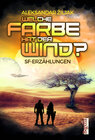 Buchcover Welche Farbe hat der Wind