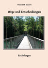 Buchcover Wege und Entscheidungen