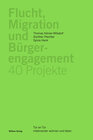 Buchcover Flucht, Migration und Bürgerengagement – 40 Projekte