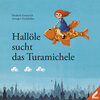 Buchcover Hallöle sucht das Turamichele