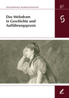 Buchcover Das Melodram in Geschichte und Aufführungspraxis