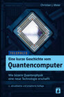 Buchcover Eine kurze Geschichte vom Quantencomputer (TELEPOLIS)