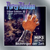 Buchcover Perry Rhodan Silber Edition (MP3-CDs) 30: Bezwinger der Zeit