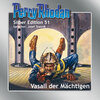 Buchcover Perry Rhodan Silber Edition 51: Vasall der Mächtigen