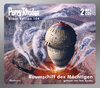 Buchcover Perry Rhodan Silber Edition 104: Raumschiff des Mächtigen (2 MP3-CDs)