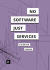 Buchcover There is no Software, there are just Services