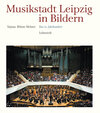 Buchcover Musikstadt Leipzig in Bildern