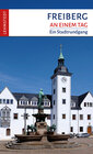 Buchcover Freiberg an einem Tag